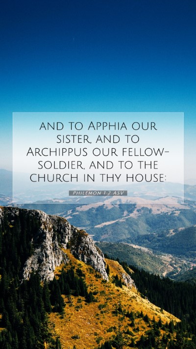 Picture 07 - Philemon 1:2 ASV Mobile Phone Wallpaper - and to Apphia our sister, and to Archippus our - Mobile Bible Verse Wallpaper