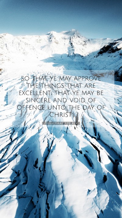Picture 07 - Philippians 1:10 ASV Mobile Phone Wallpaper - so that ye may approve the things that are - Mobile Bible Verse Wallpaper