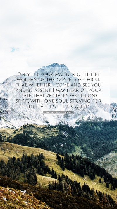 Picture 07 - Philippians 1:27 ASV Mobile Phone Wallpaper - Only let your manner of life be worthy of the - Mobile Bible Verse Wallpaper