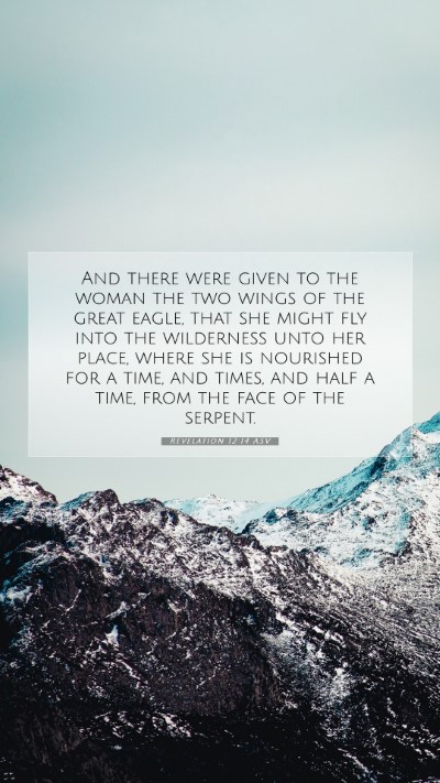 Picture 07 - Revelation 12:14 ASV Mobile Phone Wallpaper - And there were given to the woman the two wings - Mobile Bible Verse Wallpaper