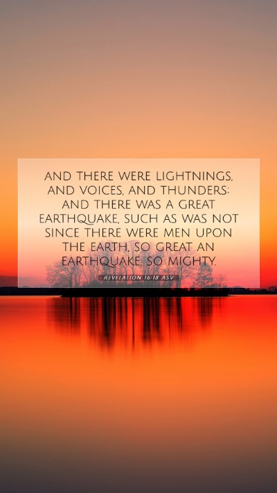Picture 07 - Revelation 16:18 ASV Mobile Phone Wallpaper - and there were lightnings, and voices, and - Mobile Bible Verse Wallpaper
