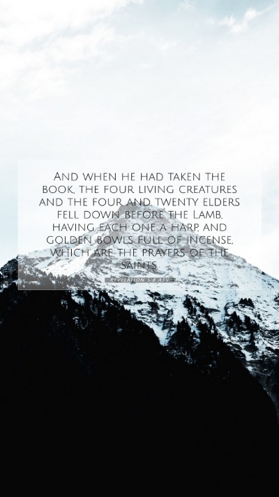 Picture 07 - Revelation 5:8 ASV Mobile Phone Wallpaper - And when he had taken the book, the four living - Mobile Bible Verse Wallpaper