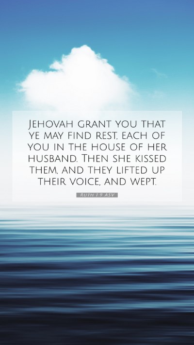 Picture 07 - Ruth 1:9 ASV Mobile Phone Wallpaper - Jehovah grant you that ye may find rest, each of - Mobile Bible Verse Wallpaper
