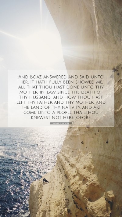 Picture 07 - Ruth 2:11 ASV Mobile Phone Wallpaper - And Boaz answered and said unto her, It hath - Mobile Bible Verse Wallpaper
