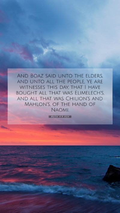 Picture 07 - Ruth 4:9 ASV Mobile Phone Wallpaper - And Boaz said unto the elders, and unto all the - Mobile Bible Verse Wallpaper