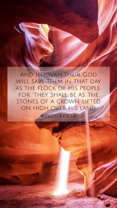 Picture 07 - Zechariah 9:16 ASV Mobile Phone Wallpaper - And Jehovah their God will save them in that day - Mobile Bible Verse Wallpaper